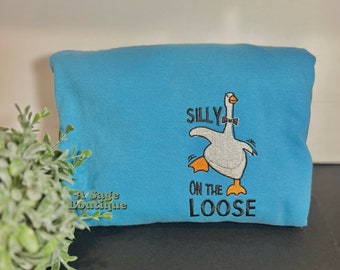 Silly goose on the loose - pocket design - funny quote - trendy t shirt - trending graphic tee - embroidered sweatshirt - goose - fun quote