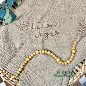 Embroidered name heirloom quilt with custom monogram, personalized baby blanket, baby quilt, embroidered custom heirloom blanket, cursive