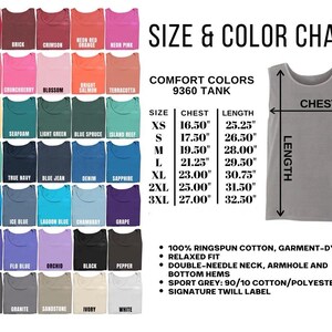May include: A colour chart for a Comfort Colors 9360 tank top, displaying shades such as red, blue, and green. The chart includes chest and length measurements in inches for sizes XS to 3XL. The text also mentions the fabric is 100% ringspun cotton.