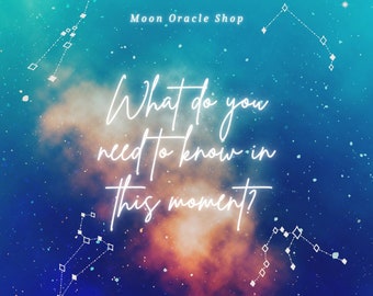 May include: A colorful galaxy background with white stars and constellations. The text "What do you need to know in this moment?" is written in white neon lettering. The text "Moon Oracle Shop" is written in white text at the top of the image.