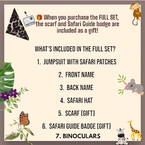 May include: An informational graphic with text and illustrations. The text reads "When you purchase the FULL SET, the scarf and Safari Guide badge are included as a gift!" and lists items such as a jumpsuit, hat, and binoculars.