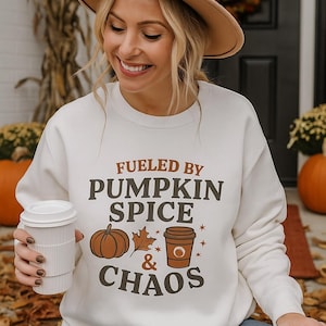 Fueled by Pumpkin Spice & Chaos Sweatshirt  Fall Halloween Pumpkin Spice Latte Crewneck Cozy Autumn Unisex Pullover