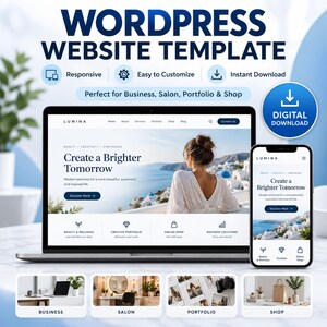 以下が含まれることがあります： Lumina、Create a Brighter Tomorrow、Digital Downloadのテキストを含むWordPressウェブサイトテンプレート。ノートパソコンとスマートフォンにレスポンシブなレイアウトが表示され、ビジネス、サロン、ポートフォリオ、ショップのセクションがあります。