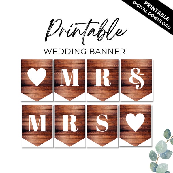 Mr and Mrs Banner Printable, Wedding Banner, Wedding Sign, Rustic Wedding, Mr and Mrs Sign, Wedding Photo Prop, Wedding Bunting