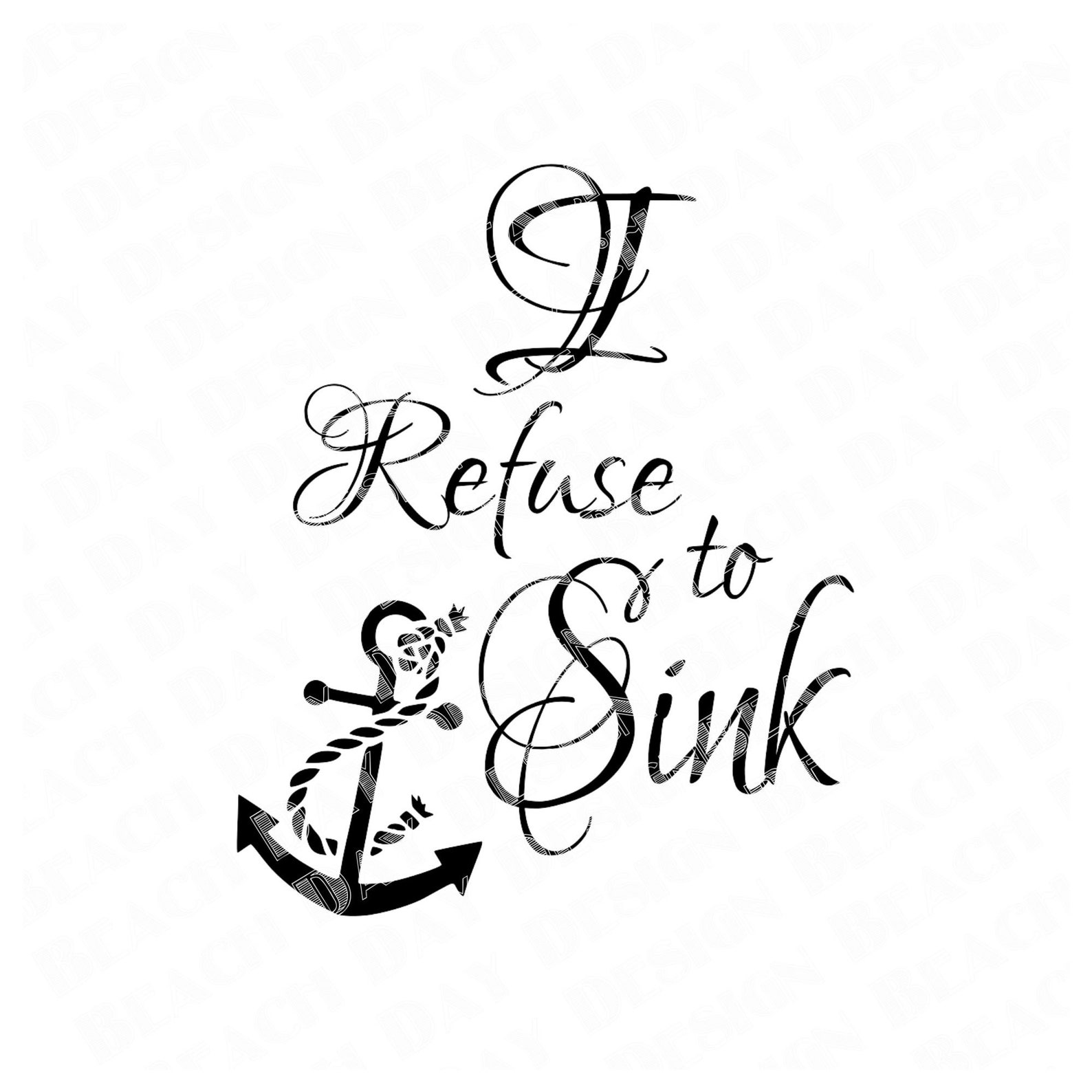 I Refuse to Sink Printable Design PNG Jpeg SVG PDF Etsy