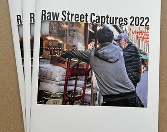 Raw Street Captures 2022 - London Street Photography Zine