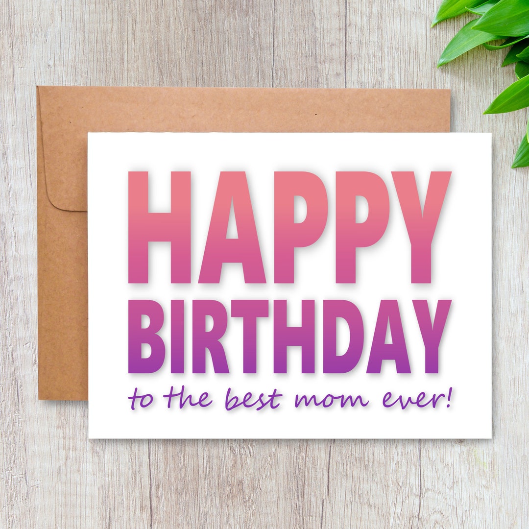 Happy Birthday to the Best Mom Ever Card, Birthday Card for Mom, Pink