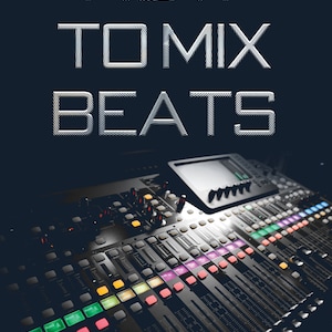 How to Mix Beats by Slime Green Beats | eBook