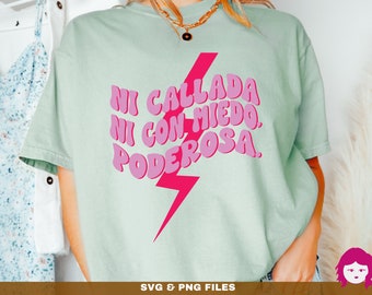 Ni callada Ni con Miedo SVG, Latina Svg In Spanish, Retro vibes svg, Lightning Svg, Strong woman PNG, Svg Files for cricut, Sublimation