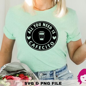 All you need is Love and cafecito SVG, Iced Coffee cup svg, Latina Shirt SVG, Svg files for cricut, PNG files for Sublimation