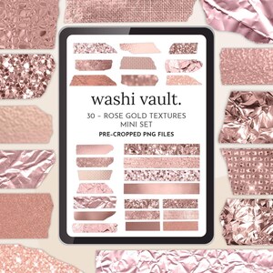 Könnte beinhalten: Eine digitale Kunstpräsentation mit Roségold-Texturen, darunter Glitzer-, Folien- und Stoffmuster. Der Tablet-Bildschirm zeigt den Text "washi vault." und "30 - ROSE GOLD TEXTURES MINI SET PRE-CROPPED PNG FILES". Das Bild ist von Washi-Tape-Mustern umgeben.