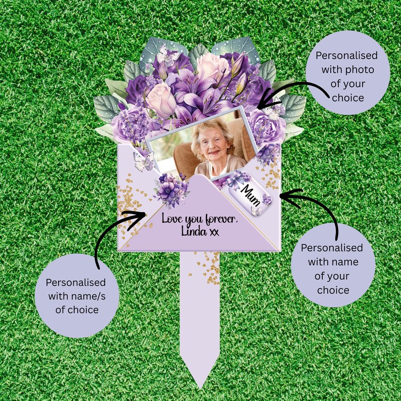May include: A commemorative garden stake featuring a light purple envelope design adorned with purple floral illustrations. The envelope displays a photograph of an elderly person, the text "Love you forever. Linda xx," and a tag labeled "Mum."