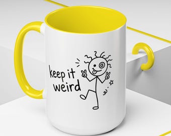 Keep it Weird Coffee Mug, Funny Stick Figure Doodle Art, Minimalist Weirdo Gift