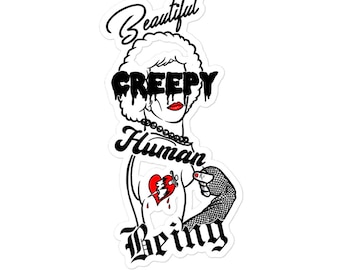 Beautiful, Creepy Human Being Sticker