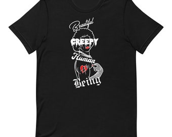 Beautiful, Creepy Human Being T-shirt (black)