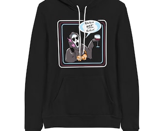 Chillin' Not Killin' Hoodie
