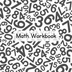 May include: A black and white image with a repeating pattern of numbers. The text "Math Workbook" is in the center of the image.