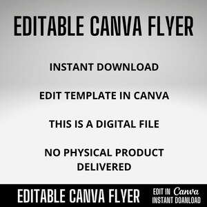 May include: Editable Canva flyer template for instant download. Edit the template in Canva. This is a digital file, no physical product is delivered.  The text on the flyer reads "Editable Canva Flyer" and "Edit in Canva Instant Download".