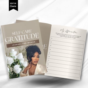 May include: A self-care journal with a brown cover and the title "Self Care Gratitude Journal for Women". The cover features a photo of a woman with dark hair and a white rose bouquet. The inside pages have a light brown background and the title "My Affirmation" with lines for writing affirmations.