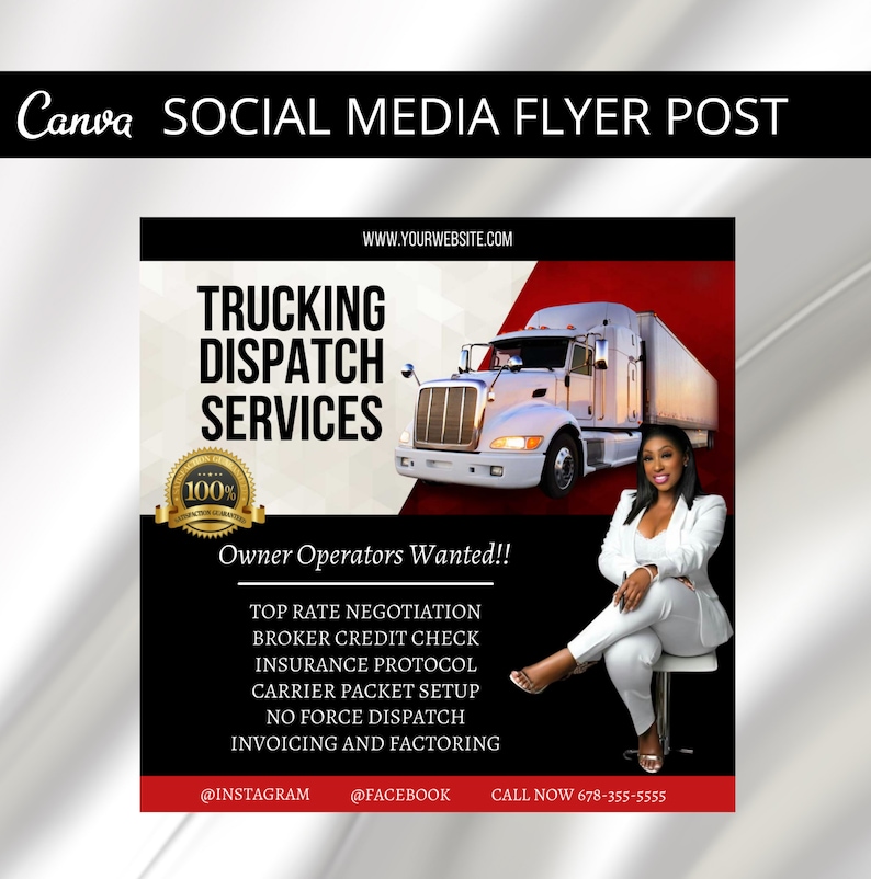 Puede incluir: Un folleto de redes sociales negro y rojo con un cami&oacute;n blanco y una mujer con un traje blanco. El texto del folleto dice "Trucking Dispatch Services", "Owner Operators Wanted!!", "Top Rate Negotiation", "Broker Credit Check", "Insurance Protocol", "Carrier Packet Setup", "No Force Dispatch", "Invoicing and Factoring", "@Instagram", "@Facebook", y "Call Now 678-355-5555".