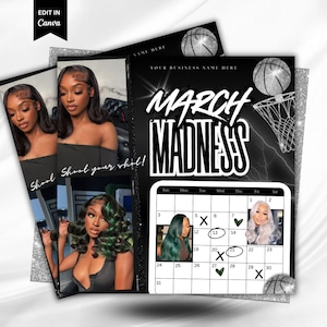 Puede incluir: Un folleto promocional en blanco y negro con temática de baloncesto. El texto "March Madness" se muestra de forma destacada. El folleto incluye un calendario con fechas resaltadas e imágenes de mujeres con peinados. También se incluye la frase "Shoot your shot!".