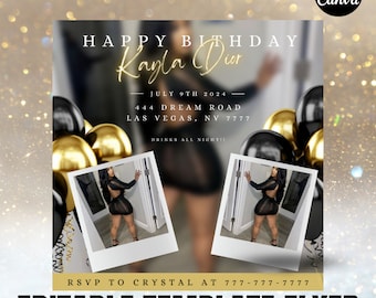 Könnte beinhalten: Editierbare Geburtstags-Flyer-Vorlage mit einem schwarzen und goldenen Farbschema. Der Flyer zeigt ein Foto einer Frau in einem schwarzen Kleid, den Text "HAPPY BIRTHDAY Kayla Dior", das Datum "JULY 9TH 2024", die Adresse "444 DREAM ROAD LAS VEGAS, NV 7777" und den Text "DRINKS ALL NIGHT!!". Der Flyer enthält auch den Text "RSVP TO CRYSTAL AT 777-777-7777" und den Text "EDITABLE TEMPLATE FLYER".