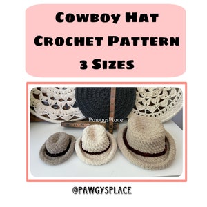 Crochet Pattern Cowboy Hat 3 sizes