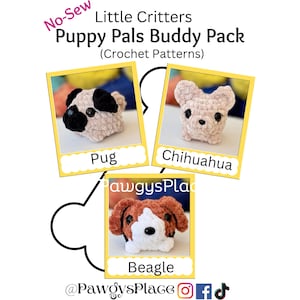 Little Critters No Sew Puppy Pals Crochet Pattern Buddy 3 Pack (Pug, Chihuahua, and Beagle)