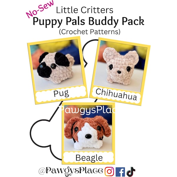 Little Critters No Sew Puppy Pals Crochet Pattern Buddy 3 Pack (Pug, Chihuahua, and Beagle)