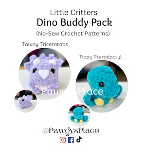 May include: Two crocheted dinosaur plushies, a purple triceratops named Tawny and a blue pterodactyl named Tippy. The plushies are part of a "Dino Buddy Pack" of no-sew crochet patterns.