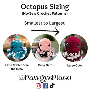 Pode incluir: Tr&ecirc;s peluches de polvo de croch&ecirc; em tamanhos diferentes, do menor para o maior. O menor &eacute; azul-turquesa com detalhes brancos e rosados, o m&eacute;dio &eacute; rosa com detalhes pretos e brancos, e o maior &eacute; vermelho com detalhes brancos. O texto "Octopus Sizing (No-Sew Crochet Patterns)" e "Smallest to Largest" est&aacute; acima dos peluches. O texto "Little Critter Ollie the Octo", "Baby Octo" e "Large Octo" est&aacute; abaixo dos peluches. O texto "@PawgysPlace" est&aacute; abaixo dos peluches com &iacute;cones de m&iacute;dia social.