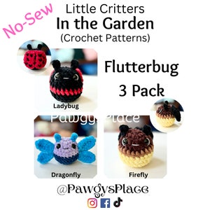 May include: A set of three crochet patterns for a ladybug, dragonfly, and firefly. The patterns are called "Flutterbug" and are available as a 3-pack. The image shows the finished crocheted toys.