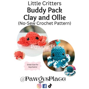 Pode incluir: Um padrão de crochê para fazer dois pequenos brinquedos amigurumi: um caranguejo vermelho e um polvo azul. O padrão se chama "Little Critters Buddy Pack: Clay and Ollie (No-Sew Crochet Pattern)". Os brinquedos são pequenos o suficiente para serem usados como chaveiros.