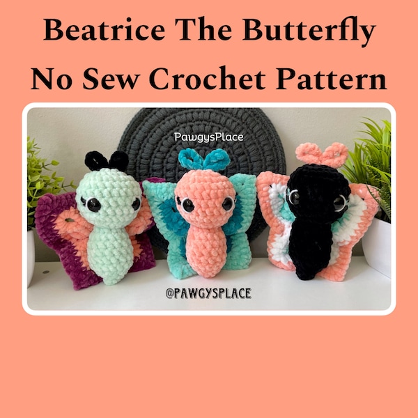 Beatrice the Butterfly No Sew Crochet Pattern