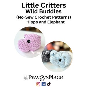 Little Critters Wild Buddies No-Sew Crochet Pattern 2 Pack (Elephant and Hippo)