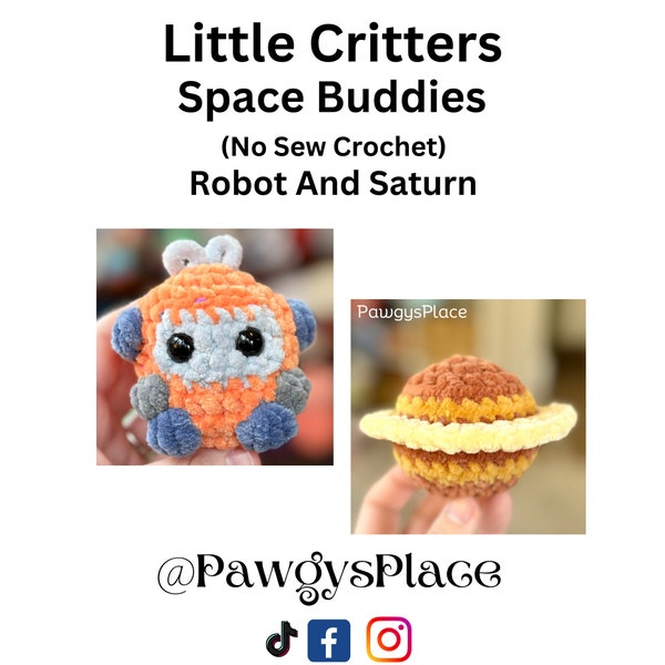 Robot and Saturn Little Critters Buddies Pack No Sew Space Crochet Pattern