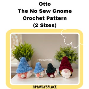 Otto the No Sew Gnome Crochet Pattern (2 Sizes)