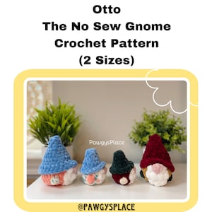 Otto the No Sew Gnome Crochet Pattern (2 Sizes)