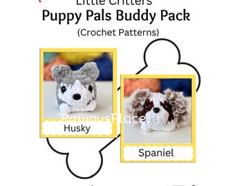 Little Critters No Sew Puppy Pals Crochet Pattern Buddy 2 Pack (Husky and Spaniel)