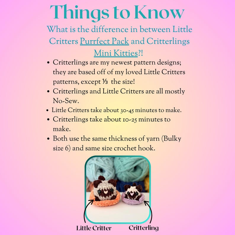 Puede incluir: Un gr&aacute;fico informativo titulado Things to Know que compara Little Critters y Critterlings. Enumera diferencias de patrones, tiempos de producci&oacute;n y requisitos de hilo. Debajo, se muestran dos gatos de ganchillo, uno m&aacute;s grande en una base naranja y otro m&aacute;s peque&ntilde;o en una base morada.