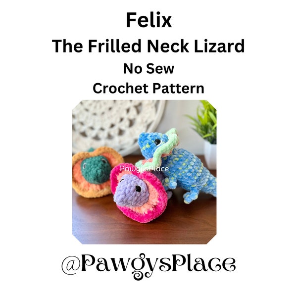 Felix the Frilled Neck Lizard No Sew Crochet Pattern