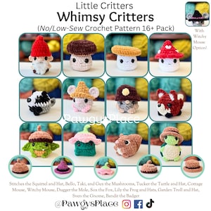 Little Critters No/Low Sew Whimsy Critters 16 Crochet Pattern Pack + 3 Fun Mods!