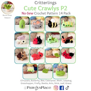 May include: A collection of 14 small, colorful crochet figures titled Critterlings Cute Crawlys P2 No-Sew Crochet Pattern 14 Pack. The set includes a chrysalis, butterfly, bee, caterpillar, moth, ladybug, grasshopper, firefly, beetle, ants, stick, leaf, and grass.