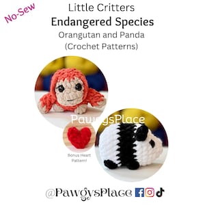 May include: Crochet patterns for an orangutan and panda, both in a sitting position. The orangutan is orange and the panda is black and white. The patterns are part of a set called "Little Critters Endangered Species".