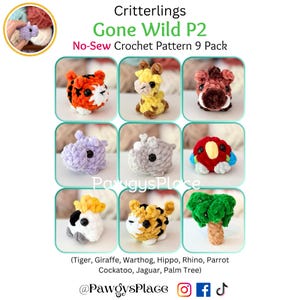 Könnte beinhalten: Neun gehäkelte Tierfiguren, darunter ein Tiger und eine Giraffe, werden in einzelnen Quadraten gezeigt. Der Text "Critterlings Gone Wild P2 No-Sew Crochet Pattern 9 Pack" befindet sich oben. Das PawgysPlace-Logo und Social-Media-Symbole befinden sich unten.