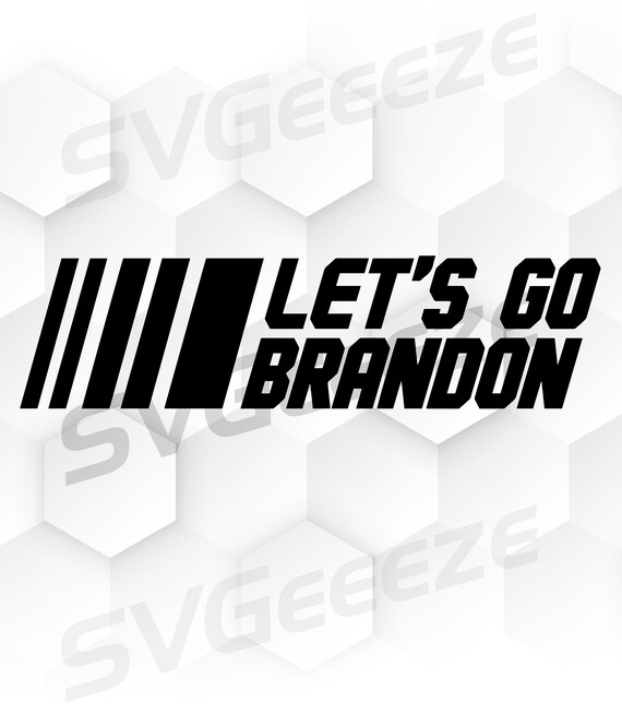 Let S Go Brandon F Joe Biden Nascar Car Svg Jdm Svg Car Etsy