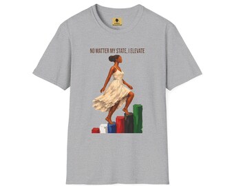 No Matter My State I Celebrate T-Shirt | Black Woman Illustration, Empowerment