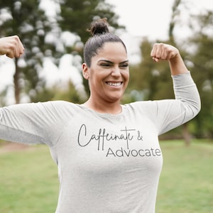 Caffeinate and Advocate | Unisex Jersey Long Sleeve Tee