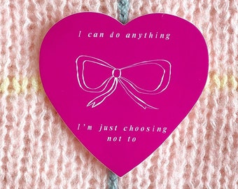 I can do anything I'm just choosing not to vinyl sticker | dark red |  coquette stickers, lovecore, princesscore, coquette aesthetic