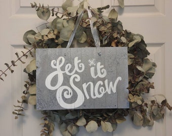 Holiday - Let it Snow Hanging Rustic Wooden Sign